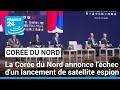 La Corée du Nord annonce l&#39;échec d&#39;un lancement de satellite espion • FRANCE 24