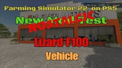 FS22    Lizard F100   New mod for Apr 26