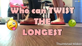 WHO CAN TWIST THE LONGEST?‍️?‍️