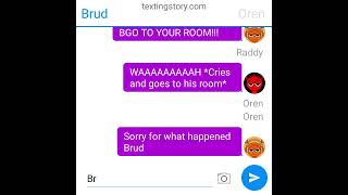 Texting Story Raddy Hits Brud And Gets Grounded Inspired By
