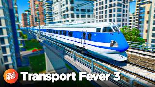 Finally Building HIGH-SPEED RAIL! | Transport Fever 3 (#19)