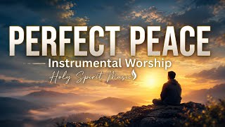 Perfect Peace — 1 Hour Peaceful Worship Instrumental for Prayer & Meditation | Cello Instrumental