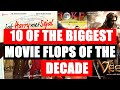 10 Of The Biggest Movie Flops Of The Decade
