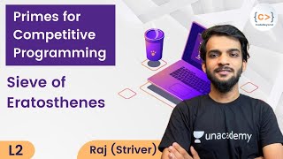L2 | Sieve of Eratosthenes | Raj (Striver) | Prime Numbers for CP