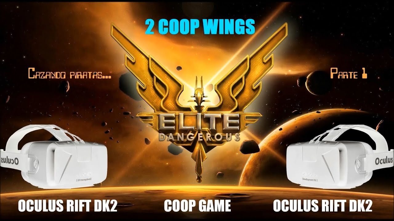 Elite Dangerous (Español) - 2 COOP WINGS OCULUS RIFT. Bounty hunters