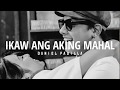 Ikaw Ang Aking Mahal - Daniel Padilla (lyrics) | Kathniel