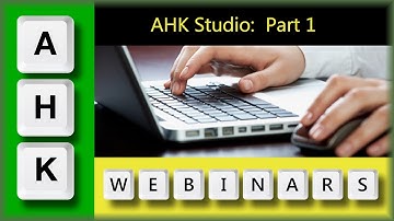 AutoHotkey Webinar-8/2016   Hour 1- AHK Studio, Screen Clipping