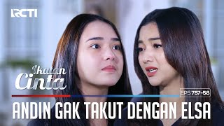 MENANTANG!! ANDIN LAWAN ANCAMAN DARI ELSA | IKATAN CINTA