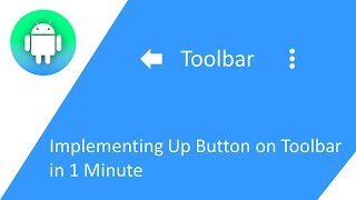 Speed Series - Implementing Up Button in Android under 1 Minute
