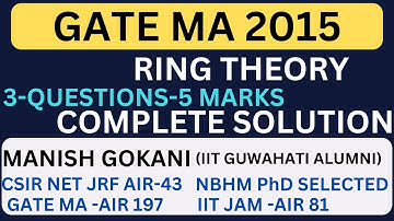 GATE MA 2015 RING THEORY COMPLETE SOLUTION | MANISH SIR | #gate2017 #gate2017preparation  #gate2025