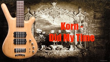 Korn - Did My Time (Bass Riff + Lesson)