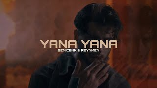 Semicenk & Reynmen - Yana Yana (Remix by Sey0six) Resimi