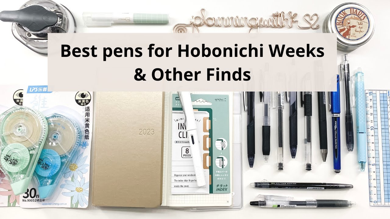 Best pens for Hobonichi Weeks and other Finds 