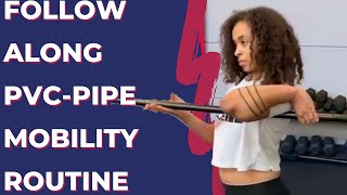 4 Minute Follow Along PVC Pipe Mobility Routine