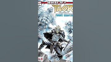 What If Thor Was Raised by Frost Giants?(What If Volume 13 Issue 5) #whatif #marvel