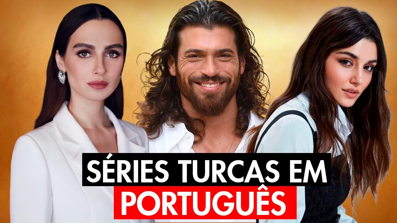 Séries Turcas + Séries e Filmes 🇹🇷🇧🇷