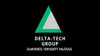 Delta-Tech - Álmokból Tervezett Valóság