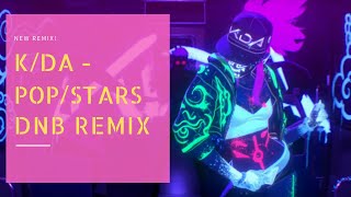 I make my own K/DA - POP/STARS version | Drum and Bass  Remix