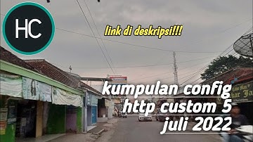 config http custom 5 juli 2022