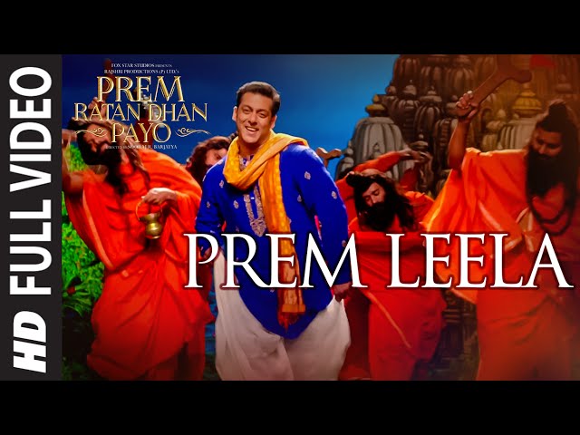 'PREM LEELA' Full VIDEO Song | PREM RATAN DHAN PAYO | Salman Khan, Sonam Kapoor | T-Series class=