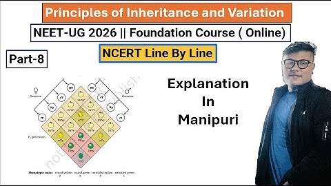 Principle of Inheritance and Variation || Part- 8 || NEET UG Foundation #ncert #neet #latestnews