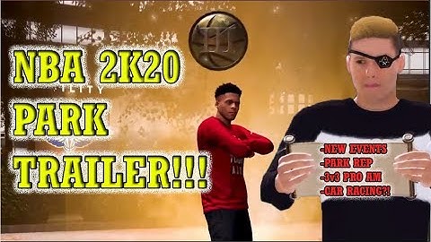 NBA 2K20 PARK TRAILER!!! MY THOUGHTS + REACTION (NEW EVENTS, PARK REP, 3v3 PRO AM, CAR RACING?!)