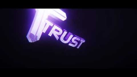 Trust Intro...