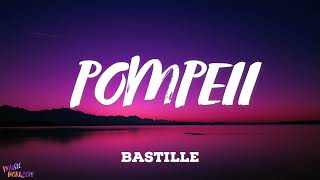 Bastille - Pompeii (Lyrics)