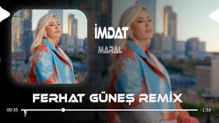 Yar Senin Adını Şehirlere Yazarım ( Ferhat Güneş Remix ) MARAL - İMDAT