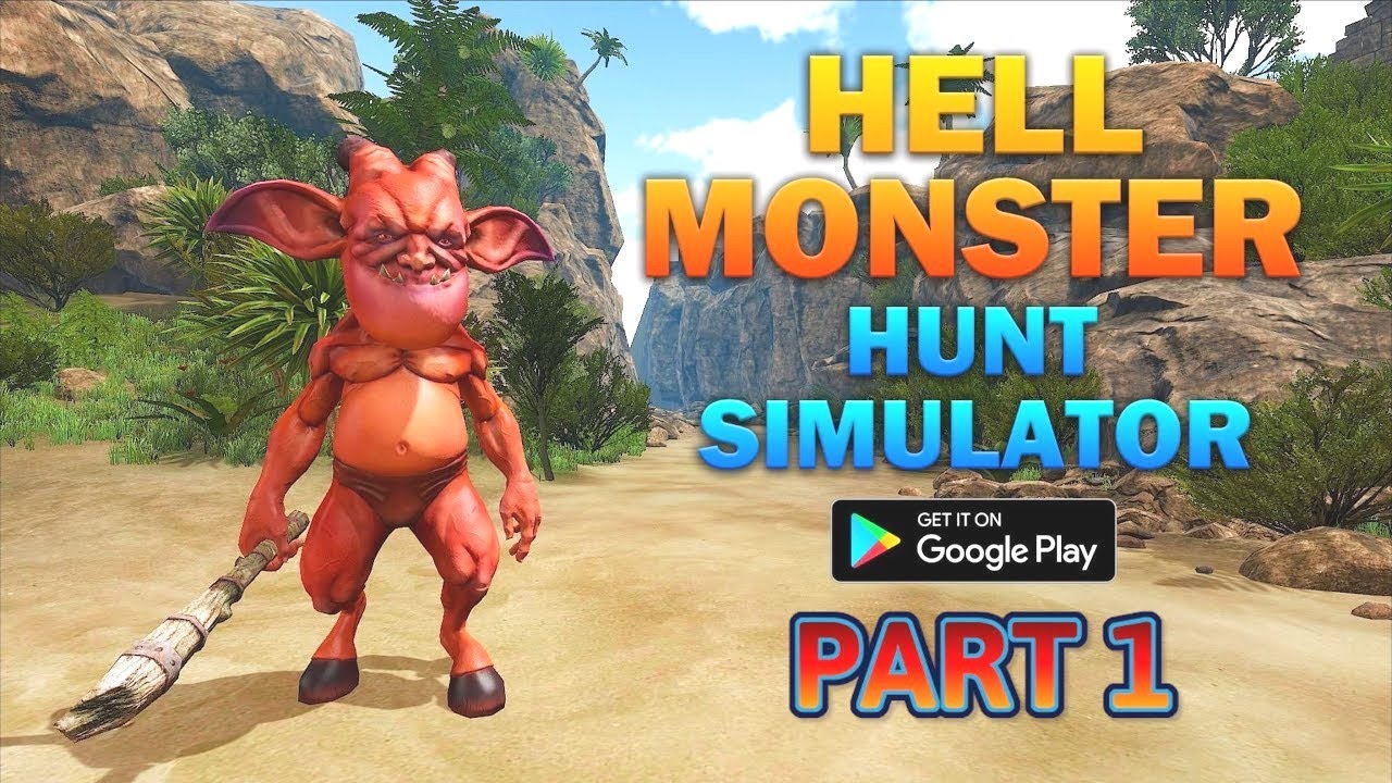 hell-monster-hunt-simulator-by-yusibo-simulator-games-part-1