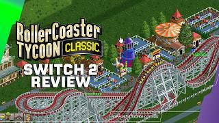 Rollercoaster Tycoon Classic Switch 2 Review