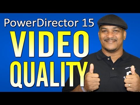 Como corrigir borradas Vídeos | CyberLink PowerDirector 15 Video Tutorial Qualidade