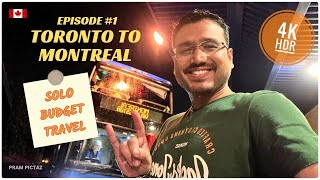 Toronto to Montreal on Megabus | Solo Budget Travel | Canada | EP 1 | Hindi Vlog | 4K HDR