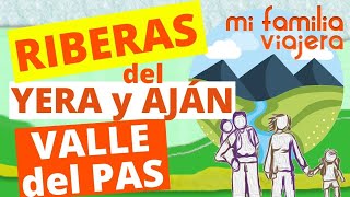 RIBERAS del YERA y AJÁN - VALLE del PAS