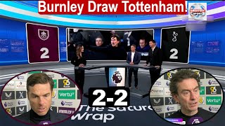 Burnley vs Tottenham 2-2 | Thomas Frank, "We didn't defend well enough in 2 situations": Review.
