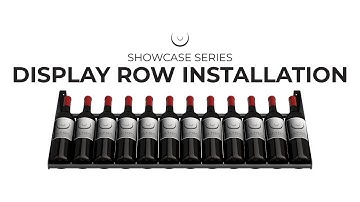 Showcase Series: Display Row Installation