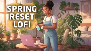Spring Flow Reset 🌸 Upbeat Lofi &amp; Soul Beats for Fresh Energy &amp; Productive Days