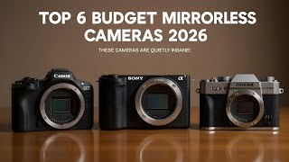 Top 6 Budget Mirrorless Cameras for 2026 Under $1000 screenshot 5