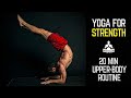 Yoga for Strength | Difficult 20 min Upper Body Routine | Chest, Back, &  Shoulders | #yogaformen