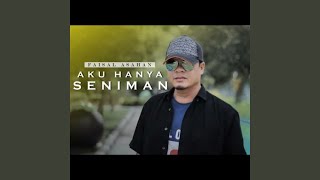 Aku Hanya Seniman