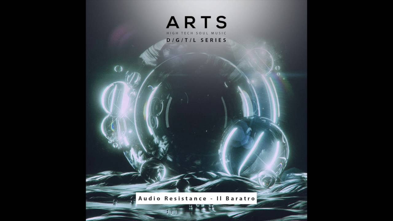 Audio Resistance  -  Il Baratro 001 [ARTS D/G/T/L]