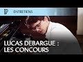 Entretien avec Lucas Debargue. I. Les concours