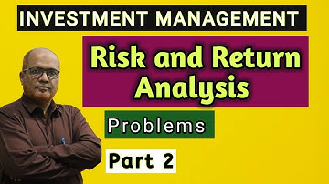 Investment Management I Risk and Return on Securities I Problems I Part 2 I Khans Commerce Tutorial