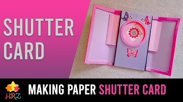 Shutter Card Tutorial | Making Paper Crafts | DIY Easy Craft