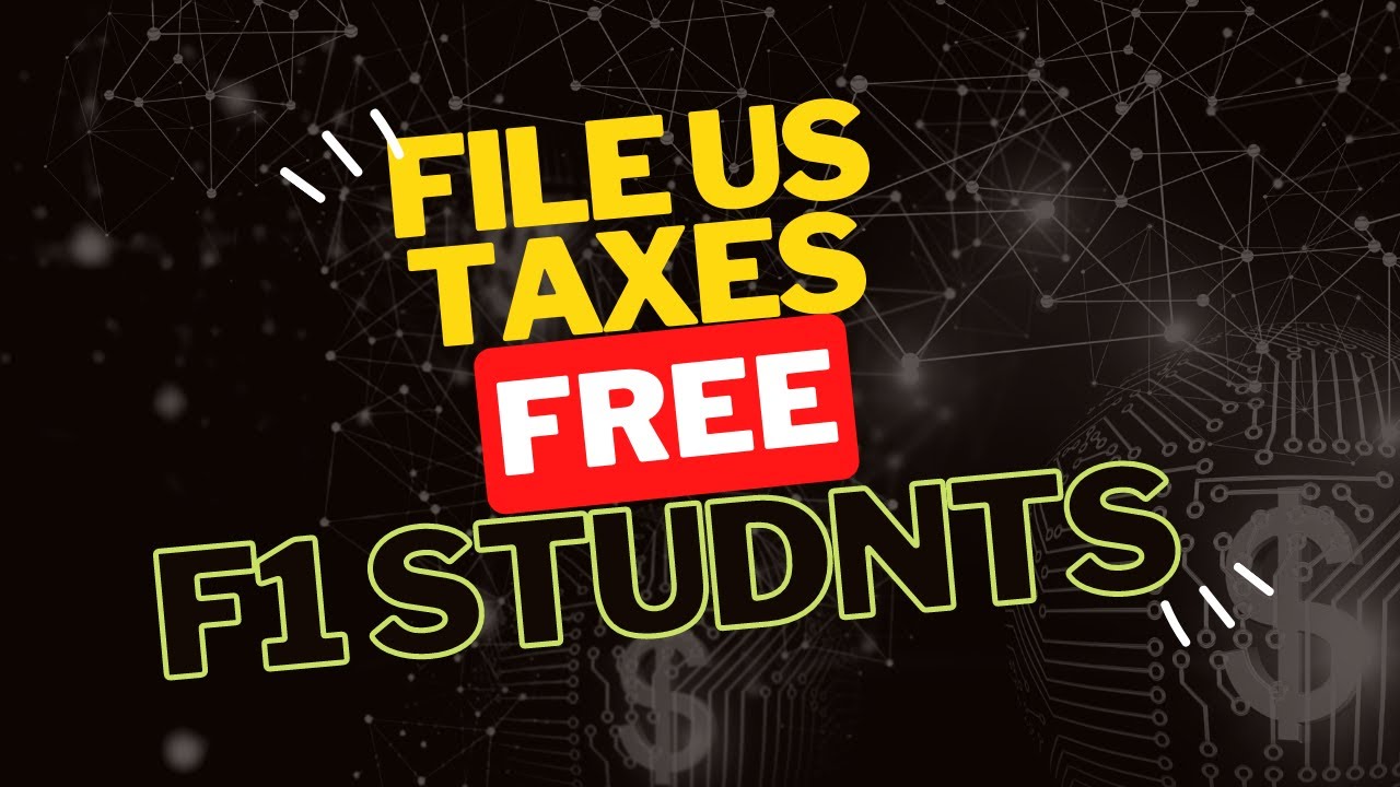 US Tax Filing F1 Students Free International Students 1040 NR