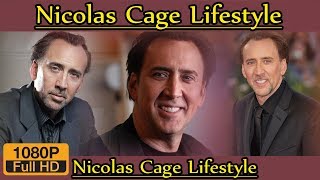 Nicolas Cage Biography ❤ life story ❤ lifestyle ❤ wife ❤ family ❤ house ❤ age ❤ net worth,