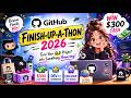 🚀 GitHub Finish-Up-A-Thon 2026  Turn Your OLD Side Project Into $300 CASH,  &amp; Global Recognition