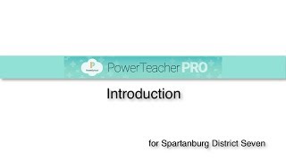 PowerTeacher Pro Introduction and Overview