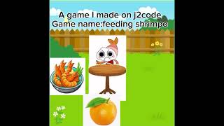 A game I made on j2code (sorry u can’t play it) feeding shrimpo #coding #mukbang