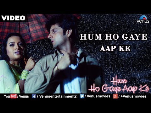 Hum Ho Gaye Aap Ke (Hum Ho Gaye Aap Ke)